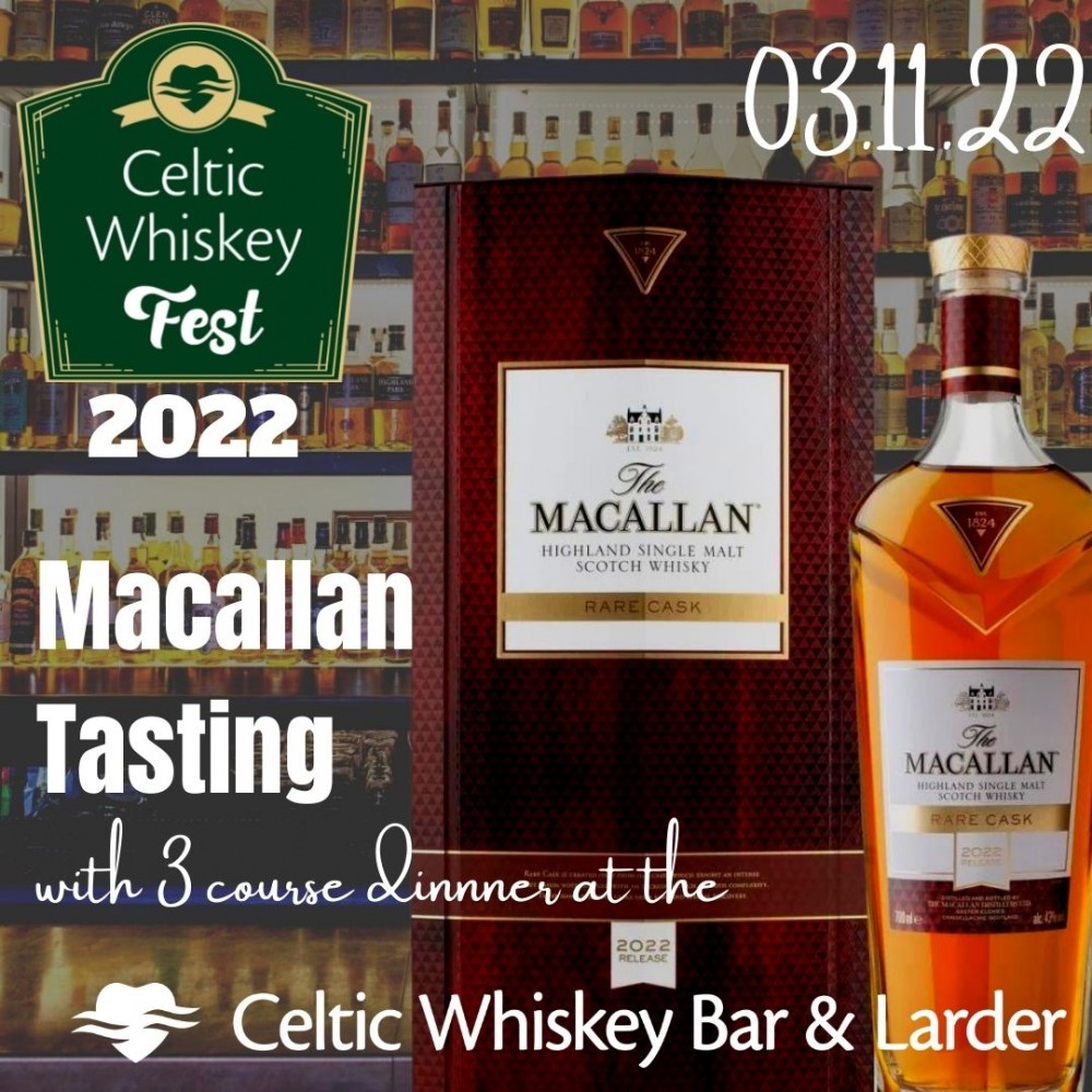 Macallan Tasting Evening- November 3rd 2022- Celtic Whiskey Bar & Larder